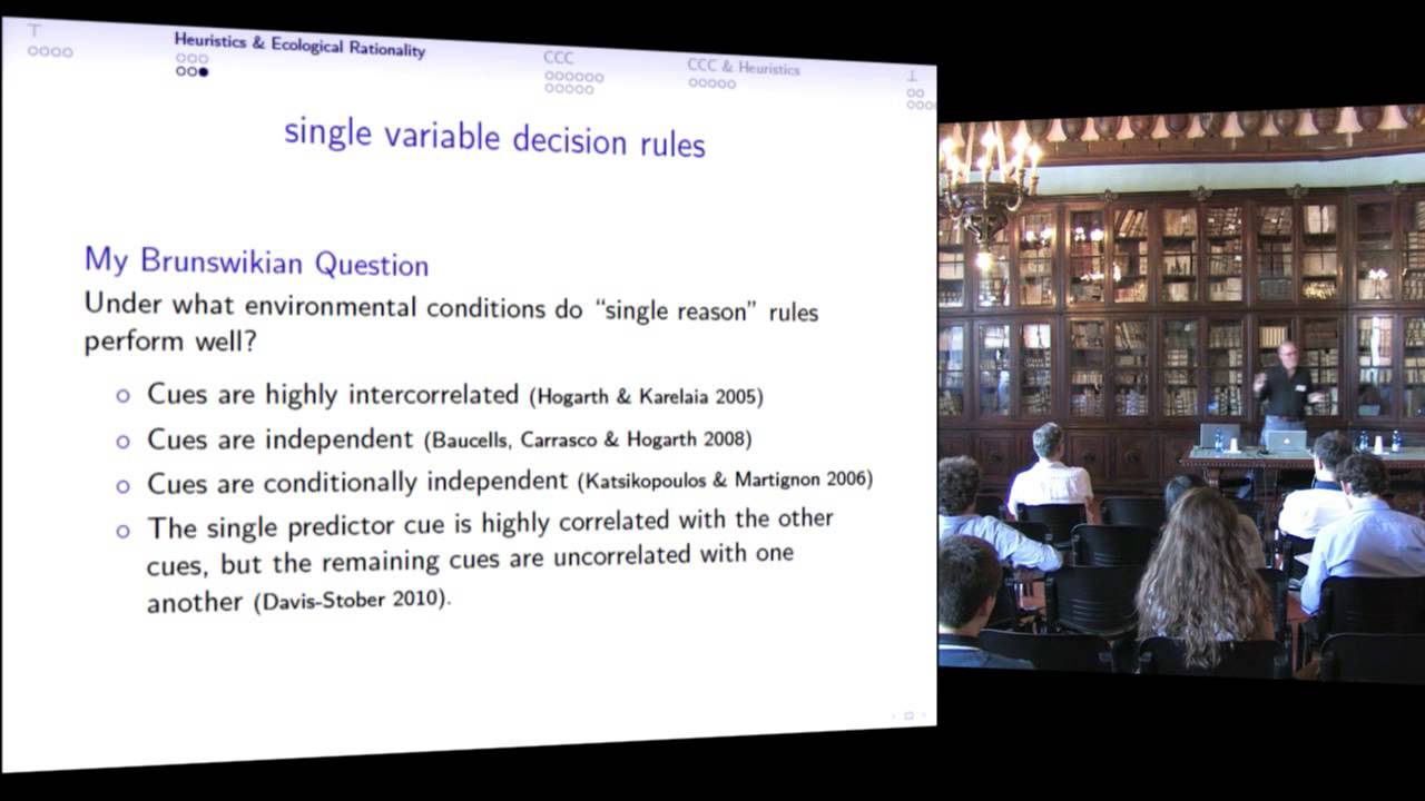 Gregory Wheeler, Fast, Frugal, and Focused: Seeing the Rationality... - July, 9 2013