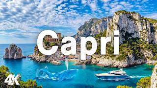 Capri 4K – Discover Italy’s Dream Island and Crystal Blue Waters With Deep House Chill 🎵