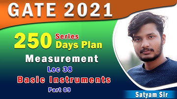 Lec 38 I Basic Instruments I Part 09 I 250 days Plan I GATE 2021 I Genique