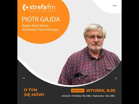 O tym się mówi - Piotr Gajda