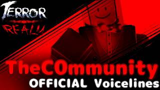 Terror Realm ~ TheC0mmunity [PBT Official RAW Voicelines]