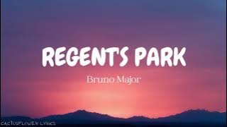 Bruno Major - Regent's Park [ Lyrics ]