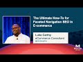 The Ultimate How-To for Faceted Navigation SEO in E-commerce [MozCon 2021] — Luke Carthy