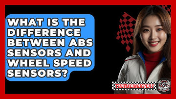 What Is The Difference Between ABS Sensors And Wheel Speed Sensors? - The Racing Xpert