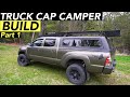 Truck Cap Camper Build | The Cap (Part 1)