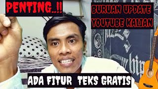 PENTING||  ADA FITUR TERBARU DARI YOUTUBE UPDATE SEKARANG