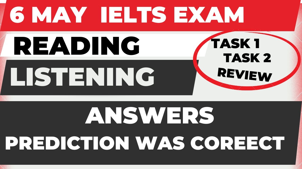 6 may ielts exam review today ielts exam review 6 may 6 may ielts exam