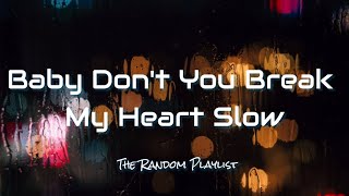 Baby Don't You Break My Heart Slow - Vonda Shepard (Lyrics)