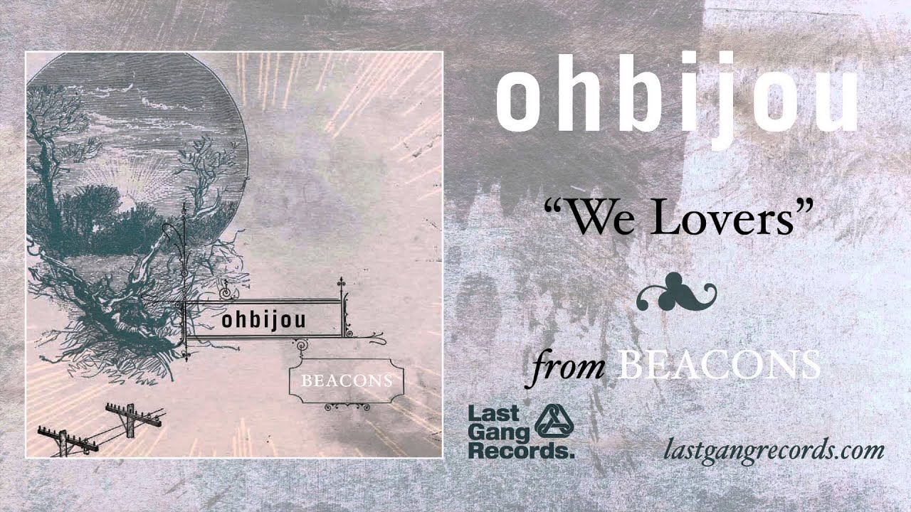 Ohbijou - We Lovers