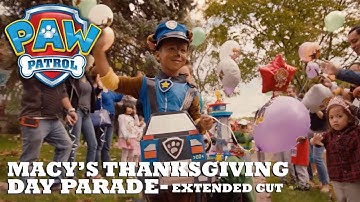 PAW Patrol - Macy’s Thanksgiving Day Parade Extended Cut (2017)
