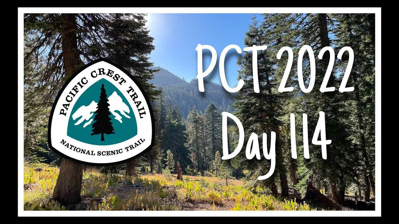 PCT 2022 Day 114 - YouTube