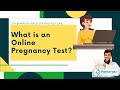 What is an online pregnancy test?