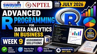 Advanced R Programming for Data Analytics in Business Week 9 Assignment Answers 2026 NPTEL July 2026