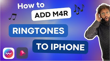 Learn How to Add M4R Ringtones to iPhone in 3 Methods 🎶