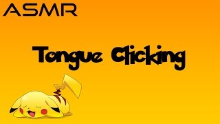 Asmr Tongue Clicking Only No Talking - Pokemon