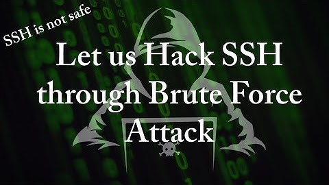 Brute Force Attack on SSH: Understanding the Risks and How to Protect Yourself