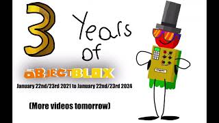 Objectblox 3Rd Anniversary More Videos Soon