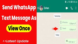 How To Send Disappearing Text On WhatsApp | WhatsApp Text view once