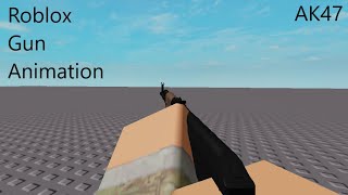 Roblox Gun Animation Showcase - AK47