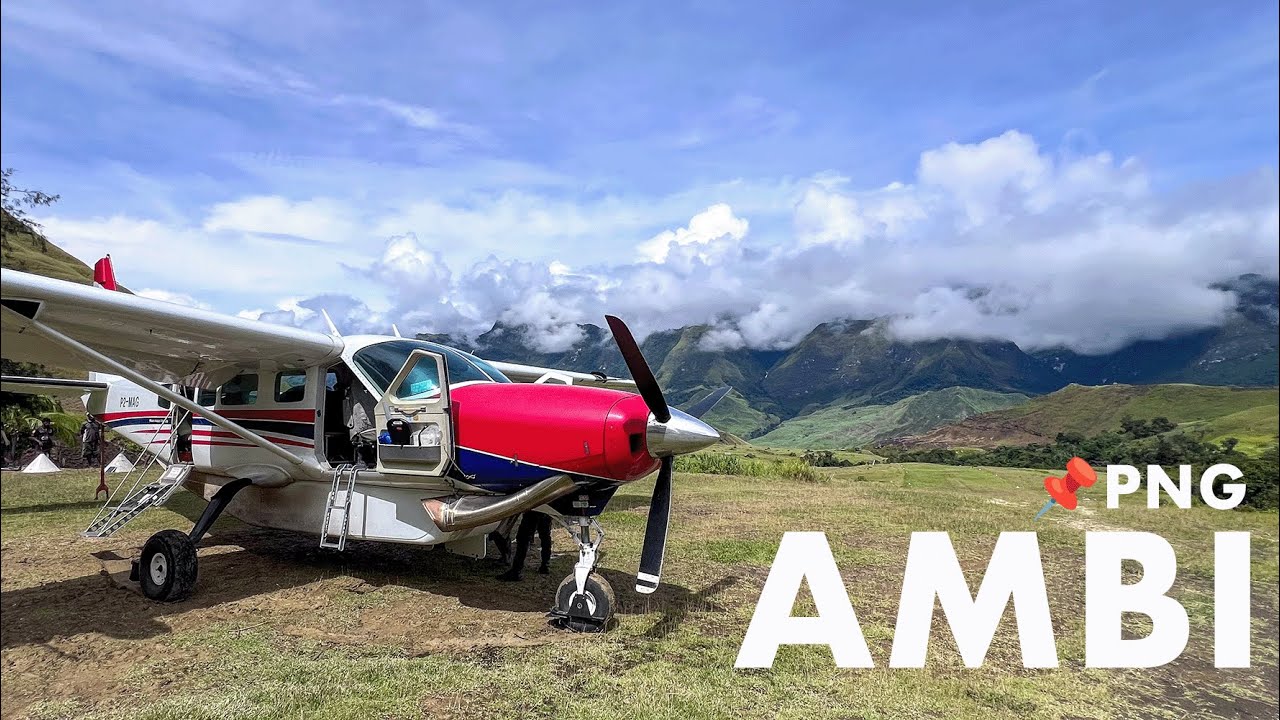 FLYING TO AMBI - PNG’s Shortest & Steepest Airstrips