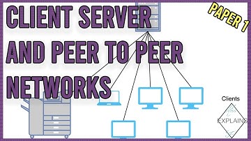 Client server and Peer to peer Networks | OCR Computer Science