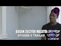 Bugun Zuciyar Masoya Episode 9 Trailer 