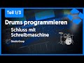 Drums Programming (Teil 1/3): Artikulation & Velocity richtig nutzen.