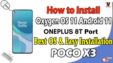 How to Install Oxygen OS 11.0.9.9 Android 11 on POCO X3 (Surya/Karna) Best Tutorial 🔥🔥🔥🔥