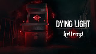 dying light hellraid raid mode