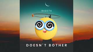 RADSTA - Doen't Bother ( Audio + Lyrics )