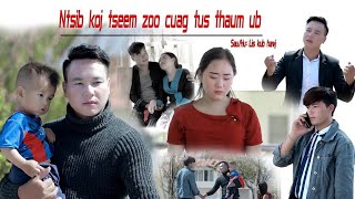 Lis Kub Hawj 💖Ntsib Koj Tseem Zoo Cuag Tus Thaum Ub 💖Nkauj Tawm Tshiab ..12/2022