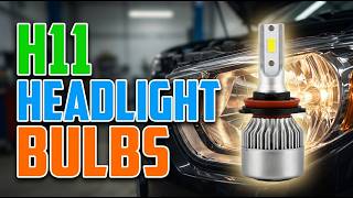 TOP 5 Best H11 Headlight Bulbs 2026