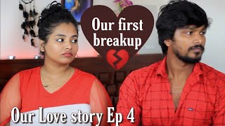 Our Love story ep 4 | When Ram got caught and our first Breakup | Ram with Jaanu
