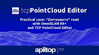Practical Case: Zorrozaurre Road with OmniSLAM R8  and tcp PointCloud Editor