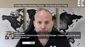 Christian Media Marketing Show Episode 4 - How To Use Facebook Ads Manager