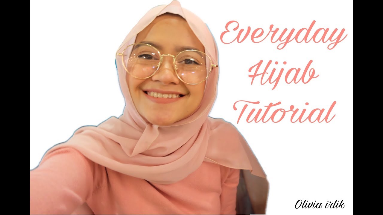 3 Tutorial Hijab Sehari Hari Untuk Yang Berkacamata Everyday