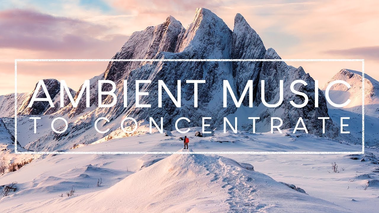 Ambient Focus Music for Studying - 1 Hours of Music To Improve Focus ...