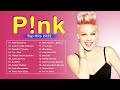 Pink Greatest Hits Full Album 2022 😍 The Best of Pink Songs 2022 🥰 Pink Top Best Hits Playlist 2022