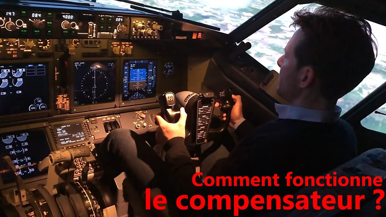 Comment fonctionne le compensateur dun avion de ligne  Dmo en simulateur de Boeing 737