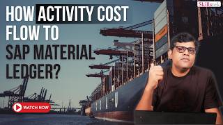 SAP Material Ledger Scenario: How Actual Activity Prices Change Material Cost