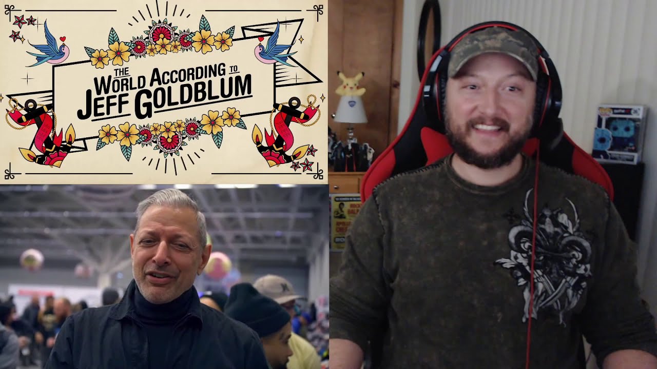 WORLD ACCORDING TO JEFF GOLDBLUM EPISODE ONE PART ONE