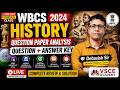 WBCS Prelims 2024 History Question Paper Analysis | WBCS Prelims 2024 History Question &amp; Answer Key