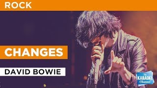 Changes in the style of David Bowie | Karaoke with Lyrics