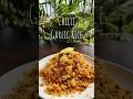 Chilli garlic rice, village style #garlicrice #shorts