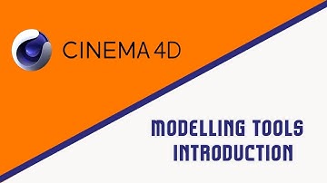 Cinema 4D | Modelling Tools | Introduction |  Different  Modelling Operations  | Chapter 9