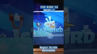 Ice Bird Is Back!!! #angrybirdsreloaded