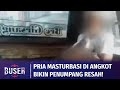 Ngeri! Pria Masturbasi di Angkot, Pelaku Diketahui Sehari-hari Kerap Mengemis | Buser