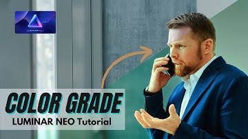 ▷CINEMATIC Color GRADE in Luminar Neo | Get ready to be INSPIRED