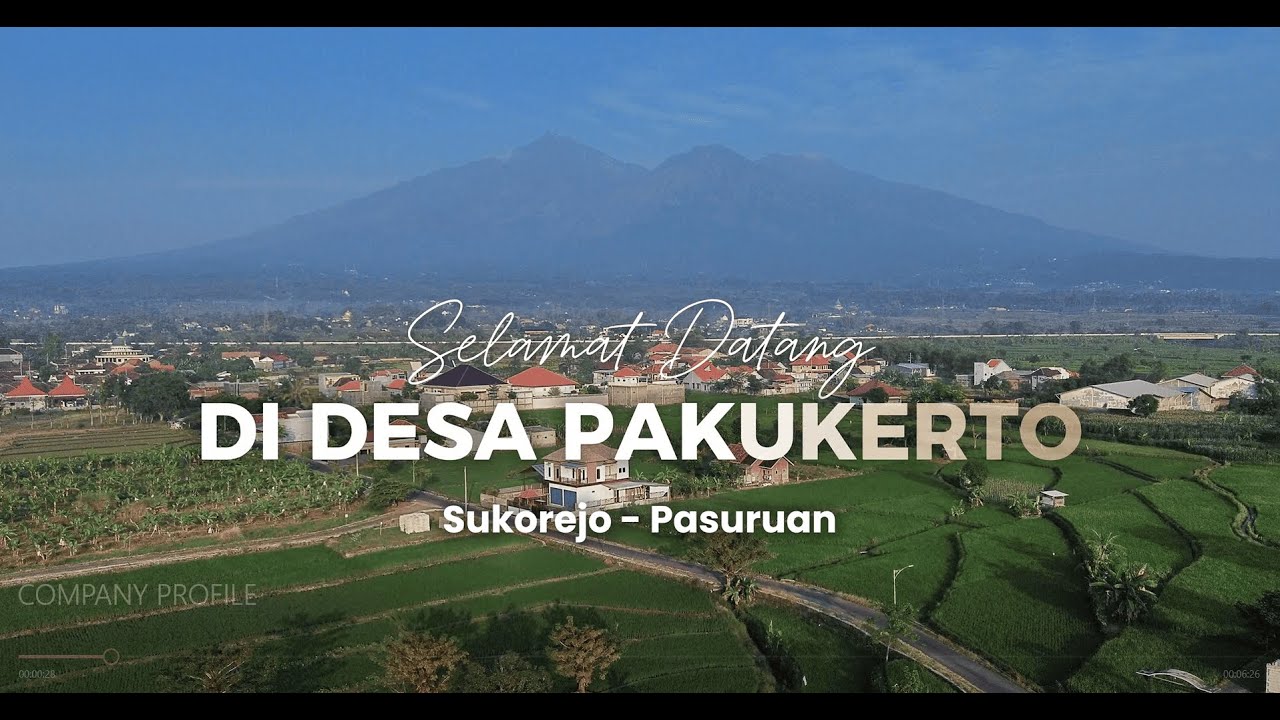 VIDEO PROFILE DESA PAKUKERTO KECAMATAN SUKOREJO - KABUPATEN PASURUAN