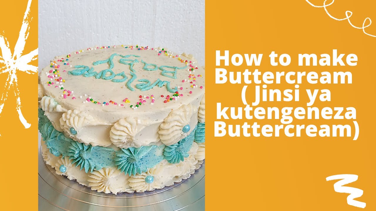 Jinsi ya Kutengeneza Buttercream (How to make Buttercream) shortvideos